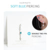 Soft Blue Piercing